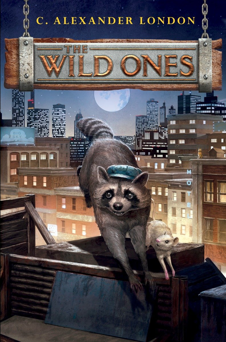 The Wild Ones (2015) by C. Alexander London