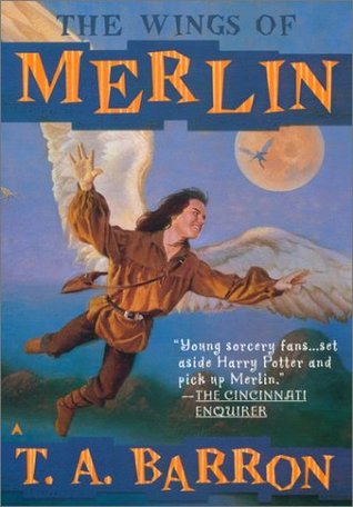 The Wings of Merlin (2003) by T.A. Barron