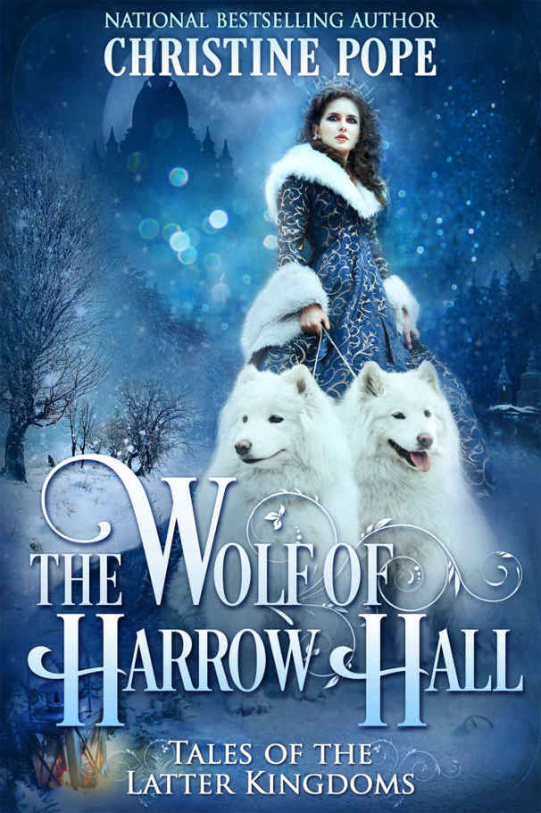 The Wolf of Harrow Hall (Tales of the Latter Kingdoms Book 7)
