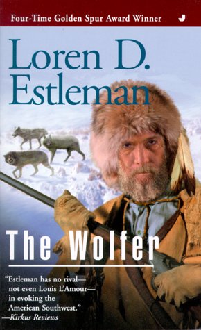 The Wolfer (1999) by Loren D. Estleman