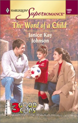 The Word of a Child (2001) by Janice Kay Johnson
