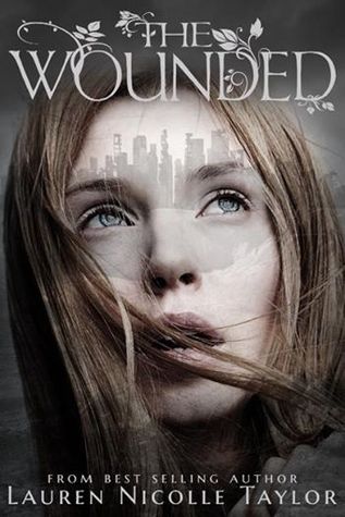 The Wounded (2014) by Lauren Nicolle Taylor