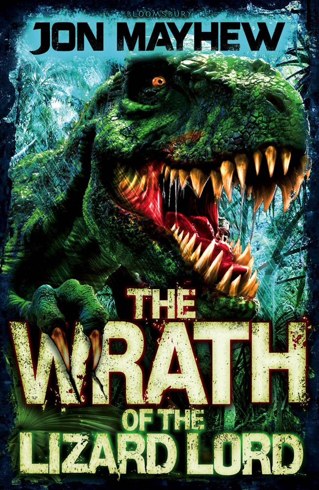 The Wrath of the Lizard Lord (2014) by Jon Mayhew