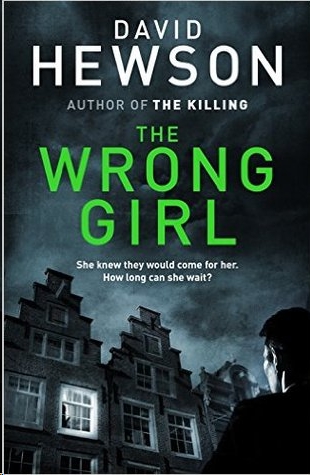 The Wrong Girl by David Hewson
