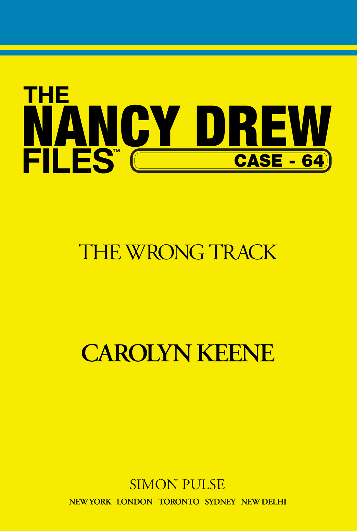 The Wrong Track by Carolyn Keene