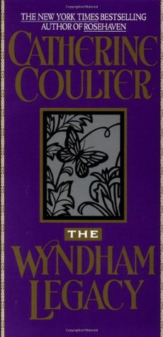 The Wyndham Legacy (1994) by Catherine Coulter