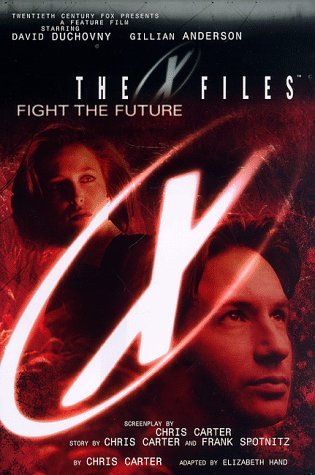 The X-Files: Fight the Future (1998) by Elizabeth Hand