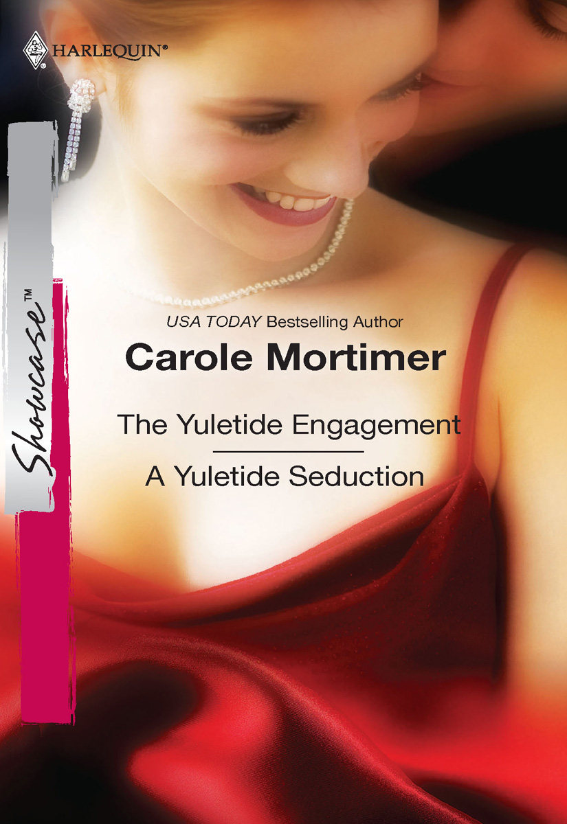 The Yuletide Engagement & A Yuletide Seduction (2010) by Carole Mortimer