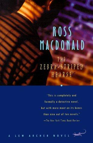 The Zebra-Striped Hearse (1998) by Ross Macdonald