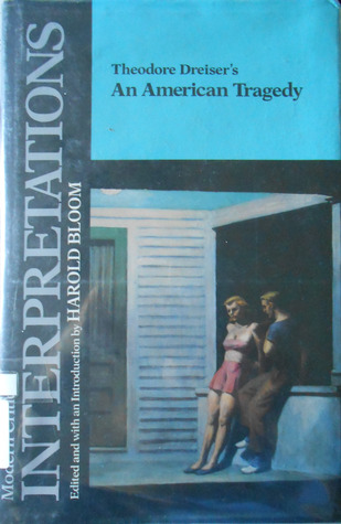 Theodore Dreiser's An American Tragedy (Modern Critical Interpretations) (1988) by Harold Bloom