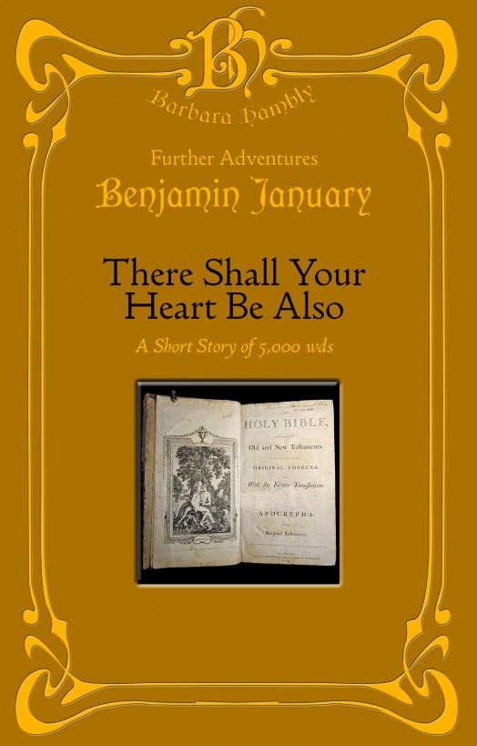 There Shall Your Heart Be Also by Barbara Hambly