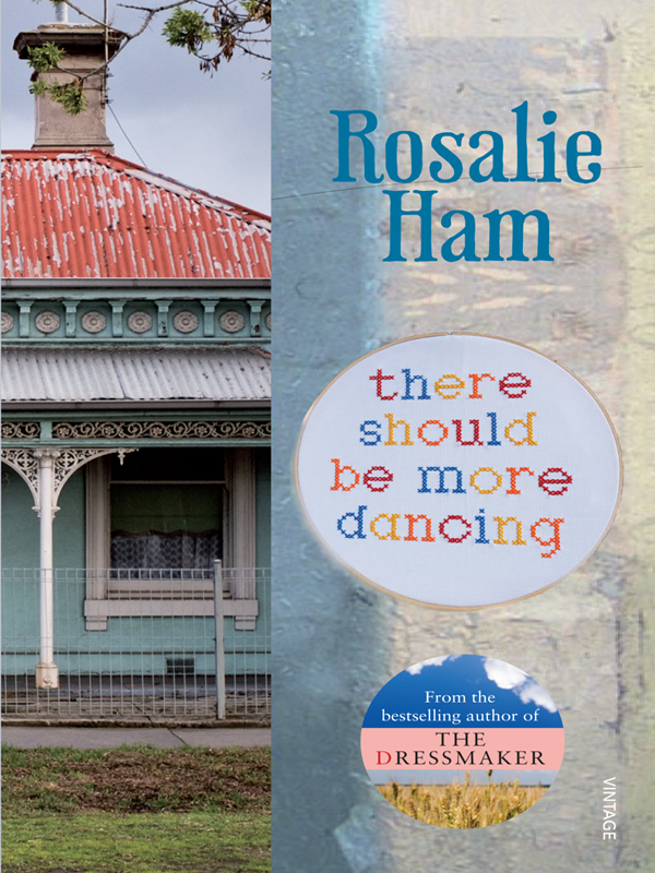 There Should Be More Dancing (2012) by Rosalie Ham