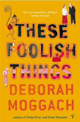 These Foolish Things (2012) by Deborah Moggach