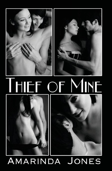 Thief of Mine by Amarinda Jones