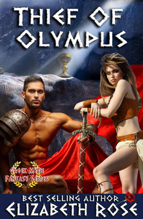 Thief of Olympus (Greek Myth Series Book 3) by Elizabeth Rose