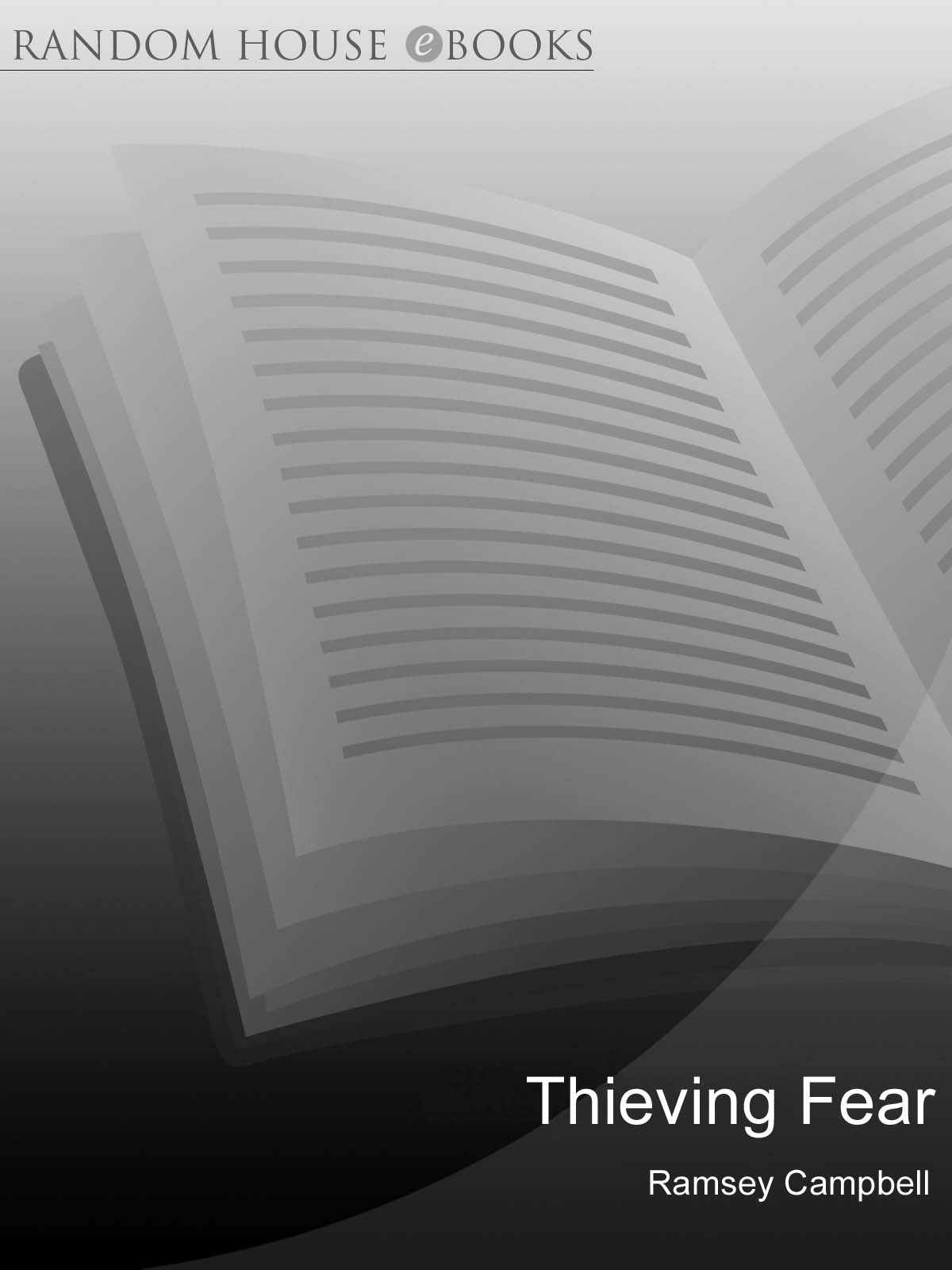 Thieving Fear by Ramsey Campbell
