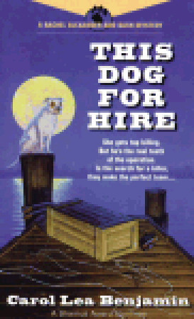 This Dog for Hire (1997) by Carol Lea Benjamin