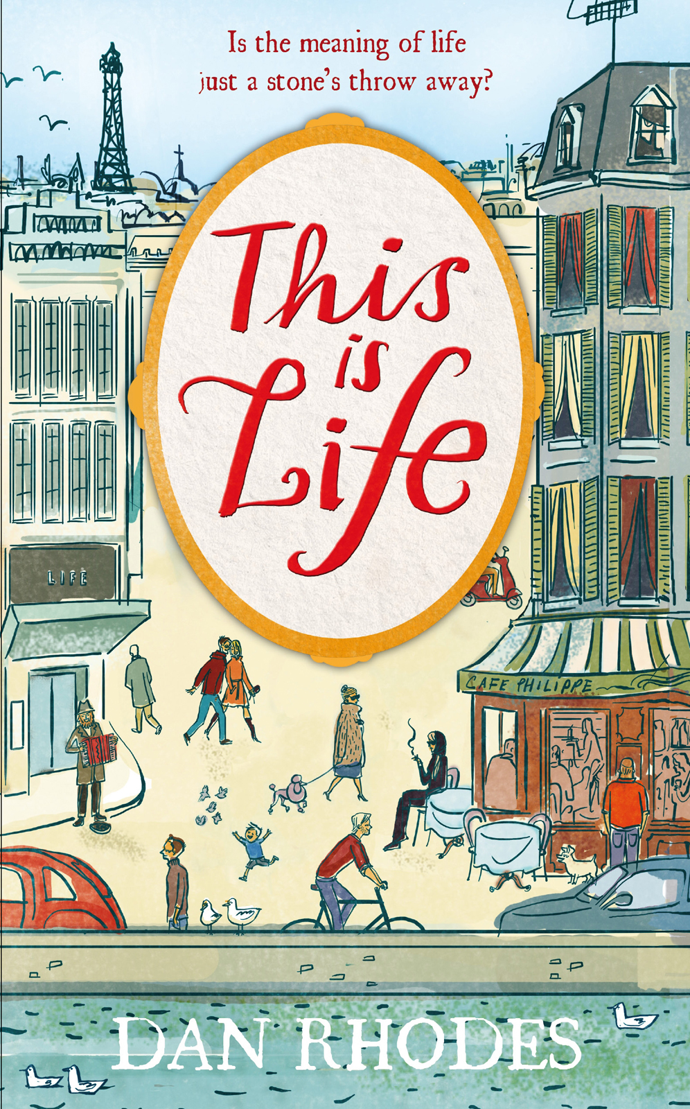 This is Life by Rhodes, Dan