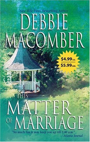 This Matter of Marriage (2006) by Debbie Macomber