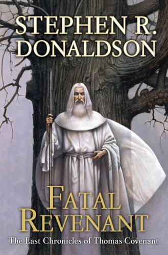 Thomas Covenant 8 - The Fatal Revenant by Stephen R. Donaldson