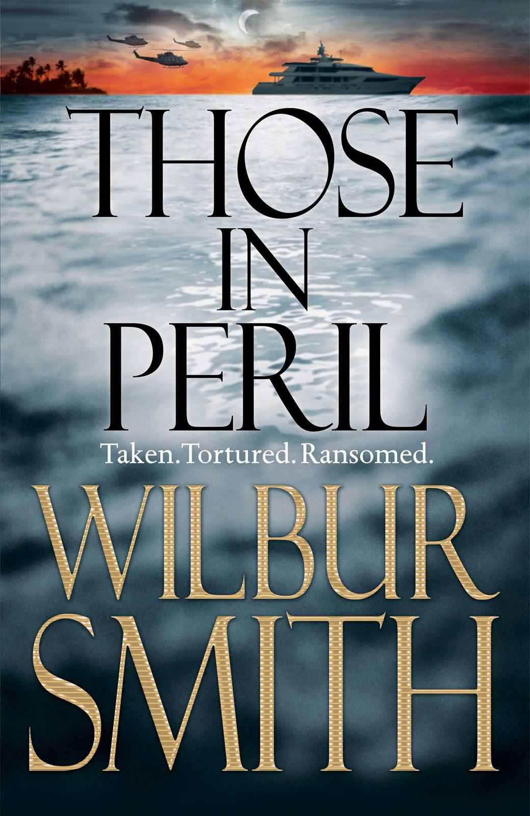 Those in Peril (Unlocked) by Wilbur Smith