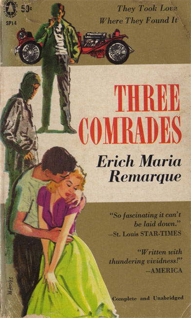 Three Comrades, The by Erich Maria Remarque