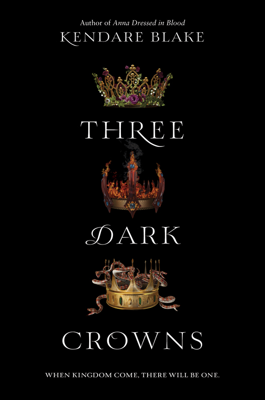 Three Dark Crowns (2016) by Kendare Blake