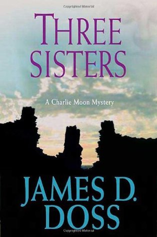 Three Sisters (2007) by James D. Doss