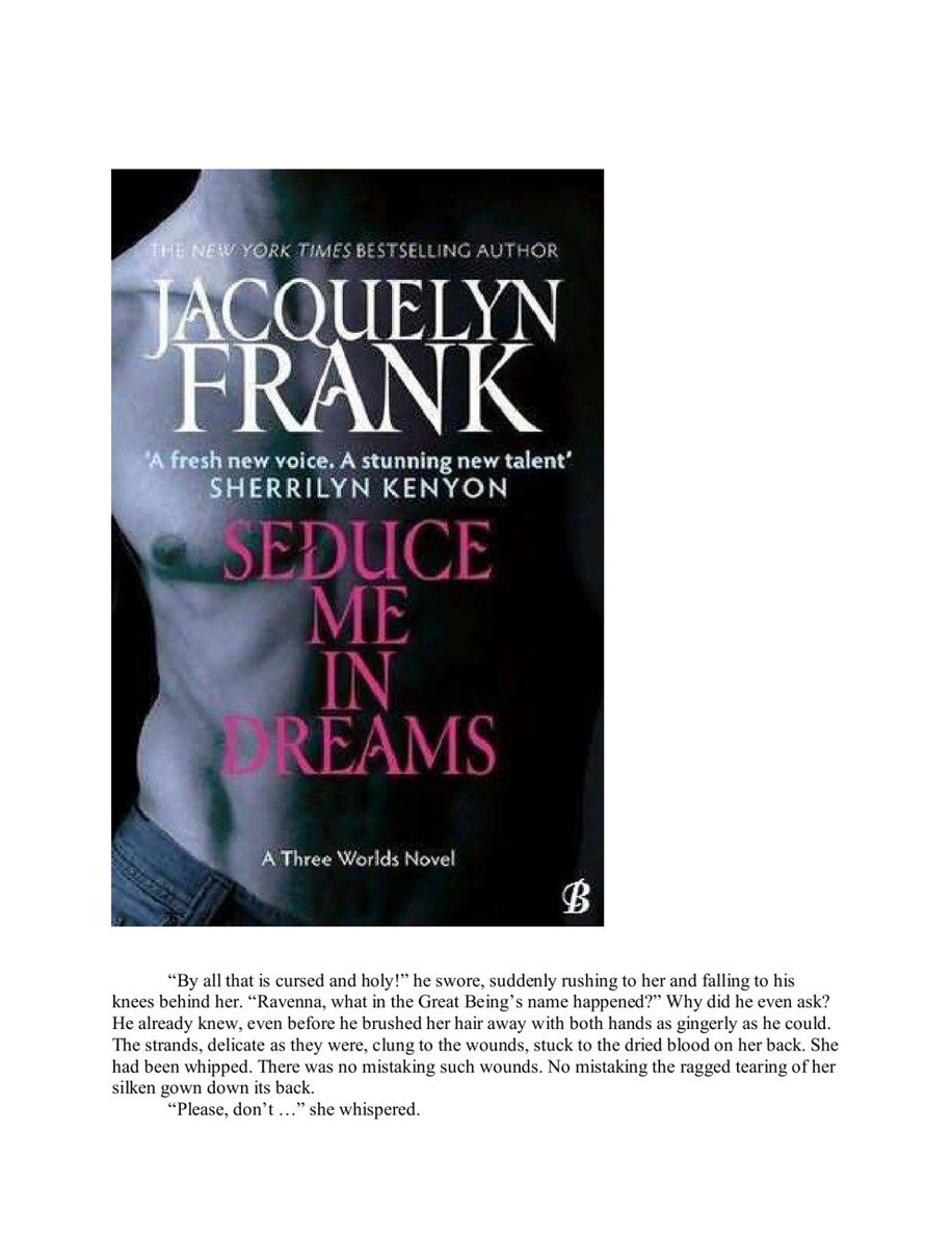 Three Worlds 01 - Seduce Me In Dreams by Jacquelyn Frank
