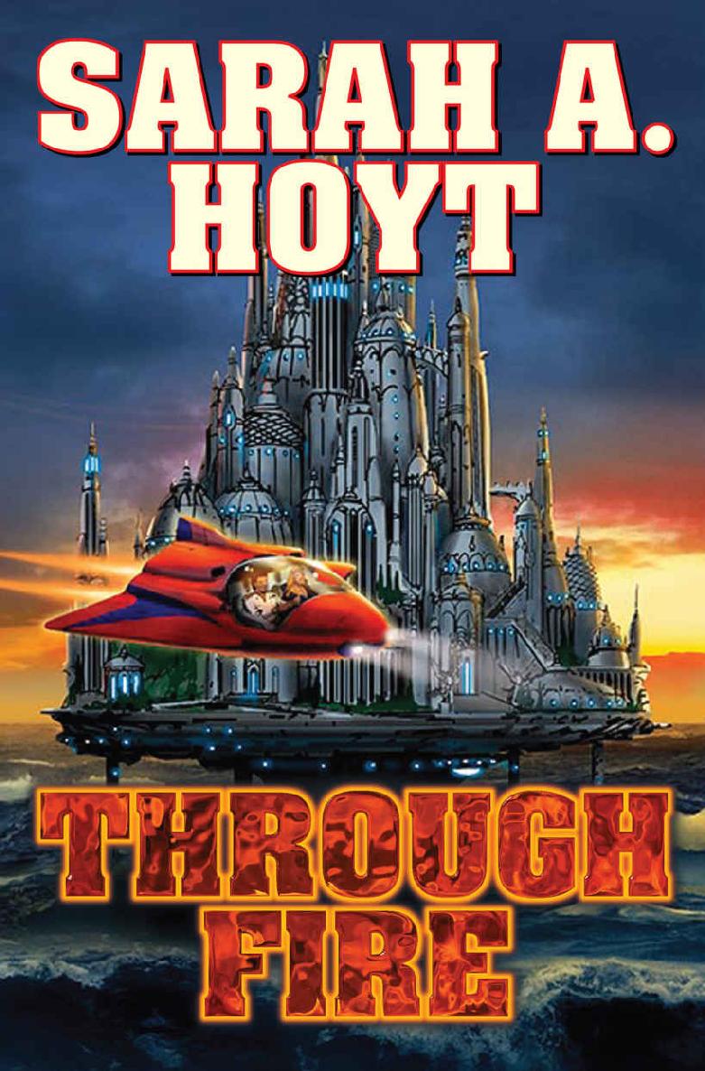 Through Fire (Darkship Book 4) by Sarah A. Hoyt