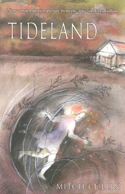 Tideland (2006) by Mitch Cullin