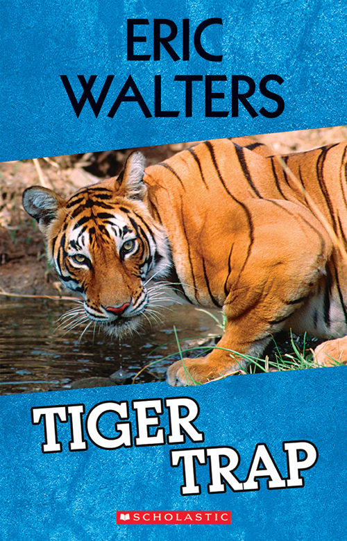 Tiger Trap (2013) by Eric Walters