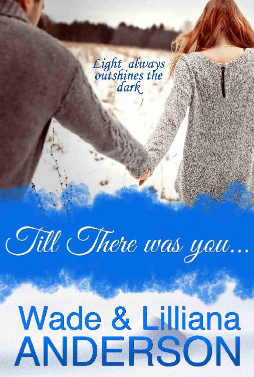 Till There Was You by Lilliana Anderson