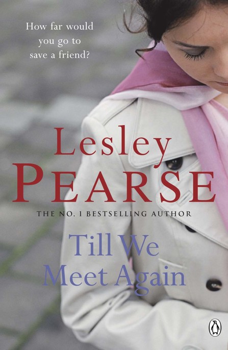 Till We Meet Again by Lesley Pearse