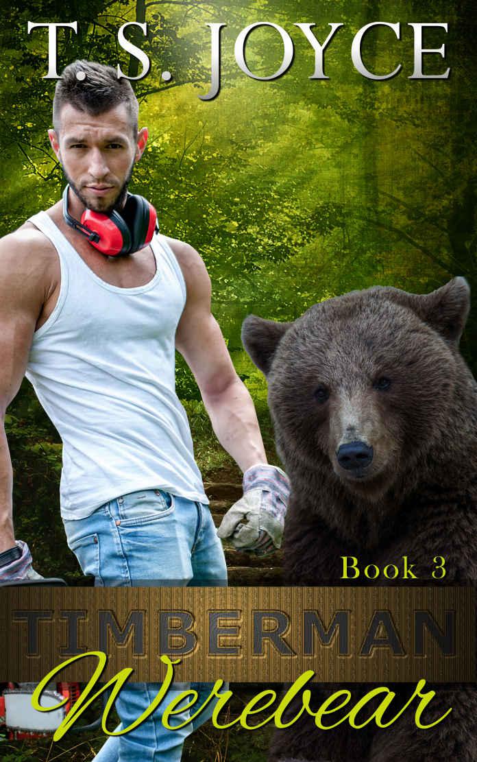 Timberman Werebear (Saw Bears Book 3) by T. S. Joyce