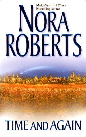Time and Again: Time Was / Times Change (2001) by Nora Roberts