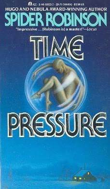 Time Pressure (1988) by Spider Robinson