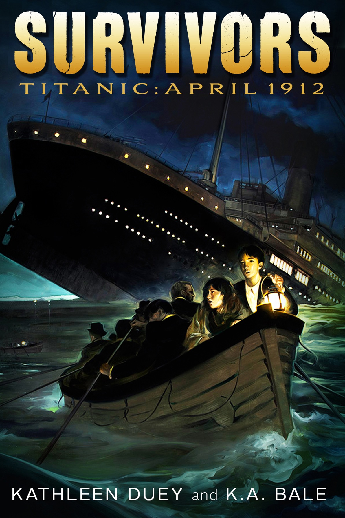 Titanic: April 1912 by Kathleen Duey