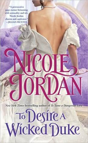 To Desire a Wicked Duke (2000) by Nicole Jordan