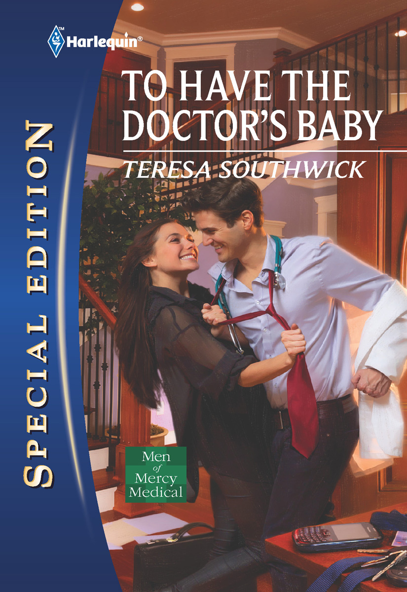 To Have the Doctor's Baby by Teresa Southwick