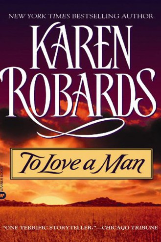 To Love a Man by Karen Robards
