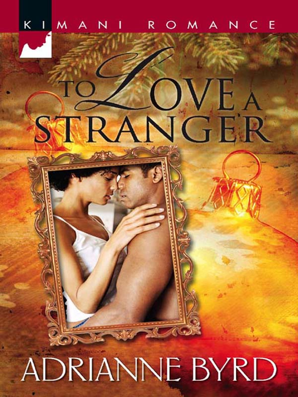 To Love a Stranger (2007) by Adrianne Byrd