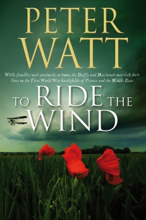 To Ride The Wind (2010) by Peter Watt