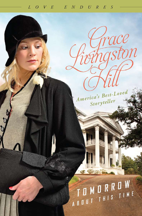 Tomorrow About This Time by Grace Livingston Hill