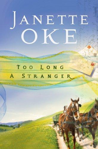 Too Long a Stranger  (Women of the West) by Janette Oke