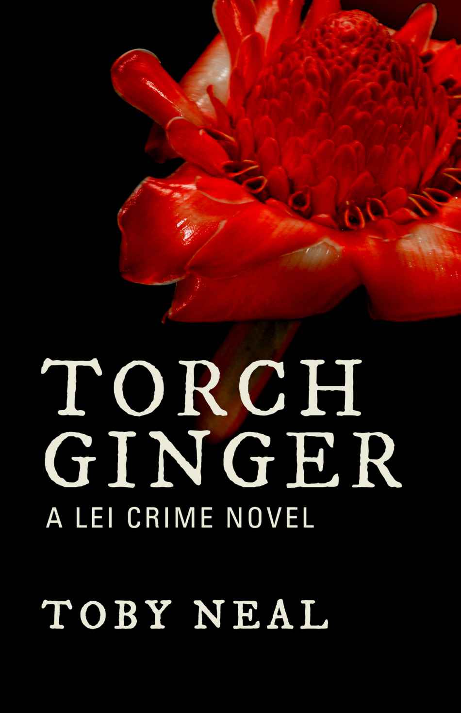 Torch Ginger by Neal, Toby