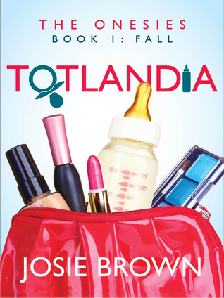 Totlandia: The Onesies, Book 1 (2012)