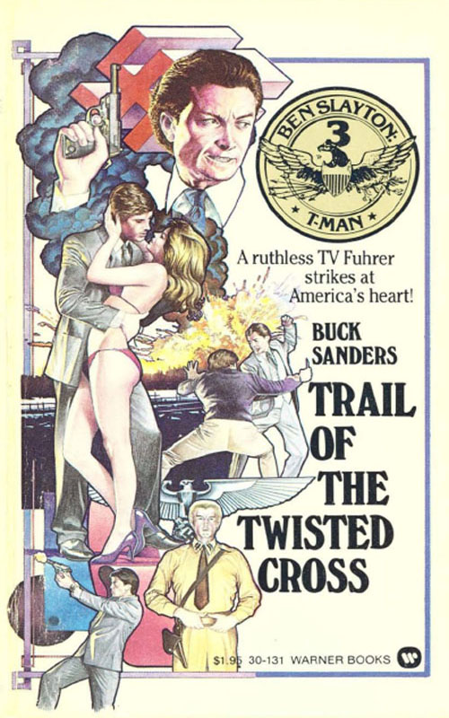 Trail of the Twisted Cros (2009) by Buck Sanders