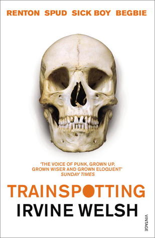 Trainspotting (2004) by Irvine Welsh