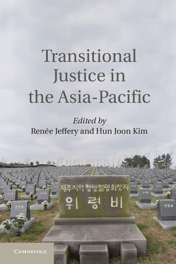 Transitional Justice in the Asia-Pacific by Unknown